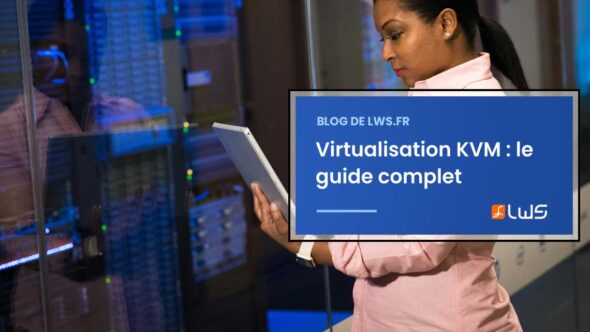 miniature-tout-sur-la-virtualisation-kvm-fonctionnement-avantages-utilisation