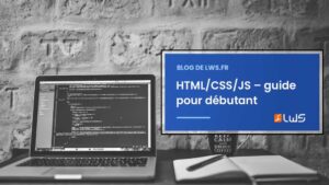 HTMLCSSJS – guide pour débutant