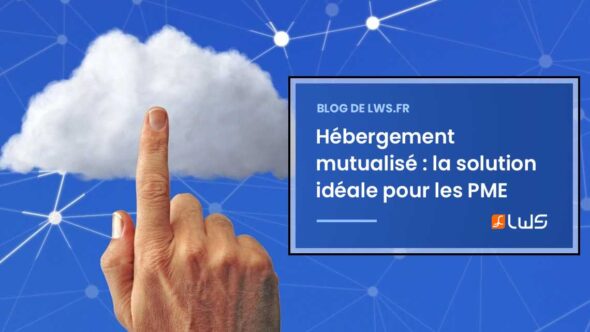 miniature-les-avantages-de-lhebergement-mutualise-pour-les-petites-entreprises