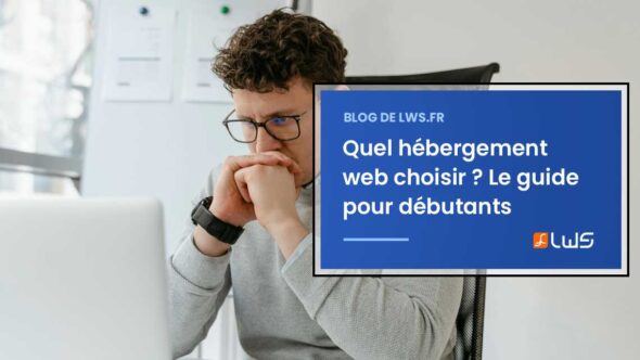 miniature-quel-hebergement-web-choisir-les-questions-a-se-poser-pour-faire-le-bon-choix