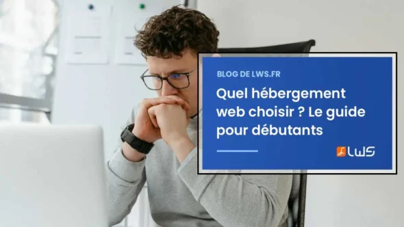 miniature-quel-hebergement-web-choisir-les-questions-a-se-poser-pour-faire-le-bon-choix