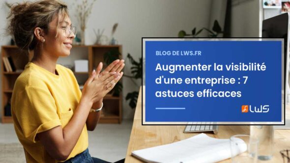 miniature-conseils-et-astuces-pour-augmenter-la-visibilite-dune-entreprise