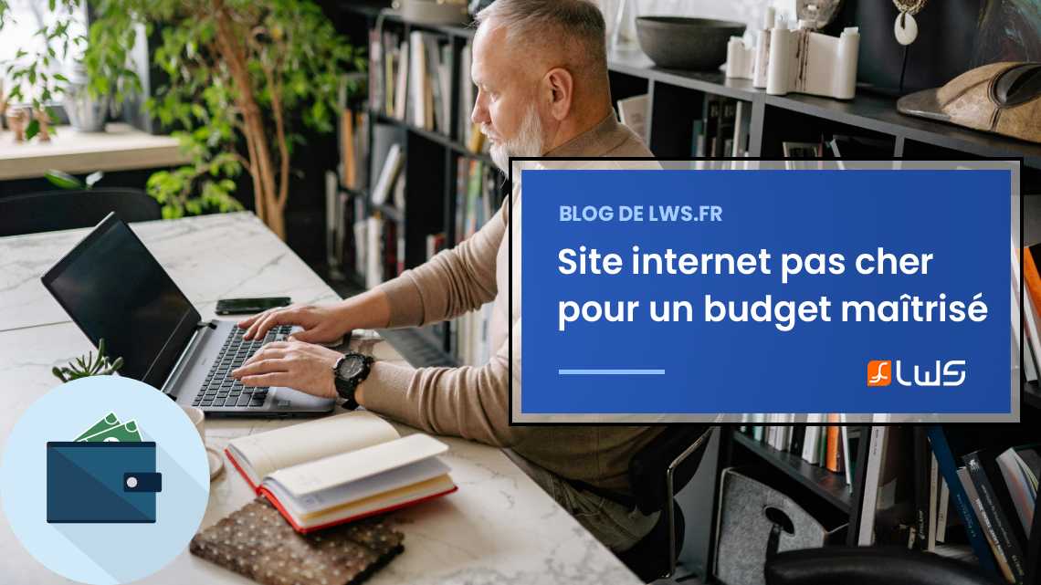 Optimisez votre budget – créez un site internet pas cher