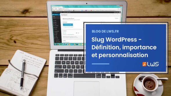 miniature-comprendre-et-personnaliser-votre-slug-wordpress