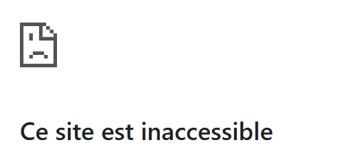 Ce site est innaccessible Ce site est inaccessible