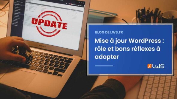miniature-mise-a-jour-wordpress-pourquoi-le-faire-et-quelles-precautions-prendre