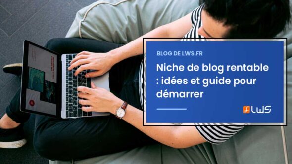 miniature-niche-de-blog-rentable-idees-conseils-et-guide-pour-se-lancer