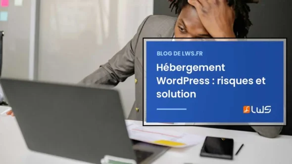 miniature-hebergement-wordpress-risques-et-solution